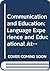 Communication and Education...