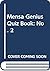 Mensa Genius Quiz Book: No....