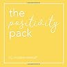 The Positivity Pack