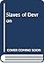 Slaves of Devron