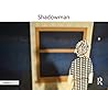 Shadowman: A Therapeutic Story About Self-esteem