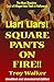 Liars! Liars! Squarepants On Fire!!