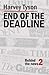 End of the Deadline