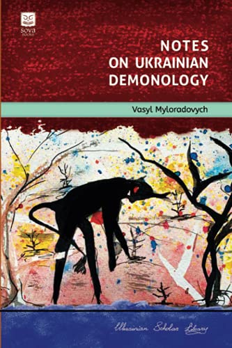 Notes on Ukrainian Demonology (Ukrainian Scholar Library)