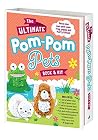 The Ultimate Pom Pom Pets The Ultimate Pom Pom Pets