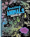 Scratch Art Amazing Animals Scratch Art Amazing Animals