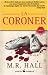 La coroner by M. R. Hall