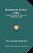 Hundred-Point-Men: Elbert Hubbard's Selected Writings V10