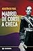 Madrid, de corte a checa (N...