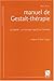Manuel de gestalt-thérapie ...