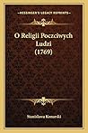 O Religii Poczciwych Ludzi (1769) (Polish Edition)