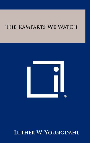 The Ramparts We Watch (Hardcover)
