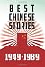 Best Chinese Stories: 1949-1989