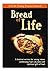 Bread of Life by RSCM