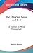 The Theory of Good and Evil: A Treatise on Moral Philosophy V2