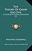 The Theory Of Good And Evil: A Treatise On Moral Philosophy V2