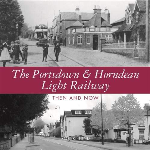 Portsdown & Horndean Light Railway (Paperback)