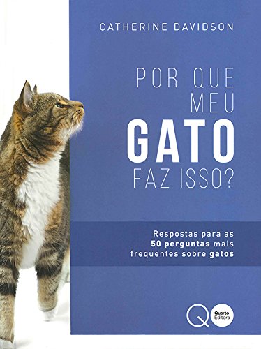 POR QUE MEU GATO FAZ ISSO? (Hardcover)