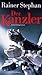 Der Kanzler by Rainer Stephan