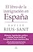 El libro de la inmigración en España by Xavier Rius Sant