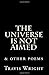 THE UNIVERSE IS NOT AIMED &...