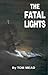 The fatal lights: Two stran...