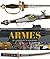 Armes: de l'Antiquité à nos...