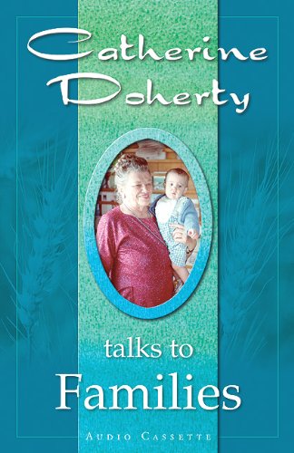 Catherine Doherty Talks to Families (Audio Cassette)