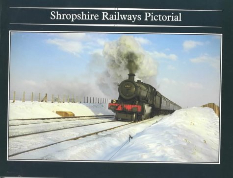 Shropshire Railways Pictorial (Paperback)