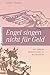 Engel singen nicht für Geld...