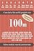 100m - A new look at the wo...