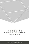 Mosquito Surveillance System