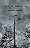 Cougars, Cars, Monsters and Scars: A Chapbook for Romantics