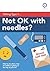 Not OK With Needles?: What to do when a fear of needles is getting in the way of your life (Talking Type 1)