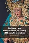 The Postsecular Restoration and the Making of Literary Conservatism