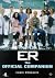 Er: the Official Companion