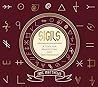 Sigils: A Tool for Manifesting and Empowerment (Oracle Kit Box Set with 21 Cards and Guide Book)