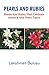 Pearls and Rubies by Lakshman Bulusu