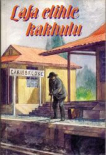 Lafa Elihle Kakhulu: Zulu Novel (Paperback)