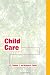 Child Care (Family Life Ser...