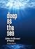 Deep as the Sea: Letters to Survivors of Trauma