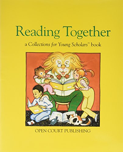 Reading Together (Collections for Young Scholars, Open Court)