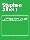 Albert: To Wake the Dead