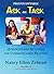 Ask and Task by Nancy Ellen Zelman