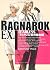 Ragnarok EX.-FEARLESS (Kadokawa Sneaker Bunko) (2003) ISBN by 安井健太郎