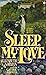 Sleep, My Love