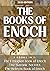 The Books of Enoch: New and...