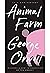 Animal Farm by George Orwell