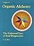 Organic Alchemy by C. C. Zain