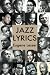 Jazz Lyrics: Words set to t...